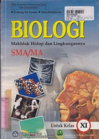Biologi [Jilid 2]: Makhluk Hidup & Lingkungannya untuk SMA/MA Kls. XI