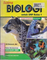 Sains Biologi: untuk SMP Kls. I  [Kur. th. 2004]