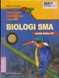 Panduan Praktikum Terpilih Biologi [Jilid 3]: untuk SMA Kls XII