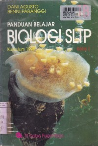 Panduan Belajar Biologi SLTP [Jilid 1b]: untuk Kls. 1 [Kur. th. 1994]