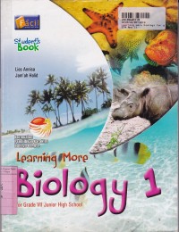 Learning More Biology [Jilid 1]: for Grade VII Junior High School