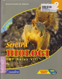 Seri IPA Biologi [Jilid 2]: untuk SMP Kls. VIII