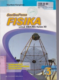 Seri Buku Penuntun & Evaluasi Soal [Jilid 3]: Seribu Pena Fisika SMA Kls. XII