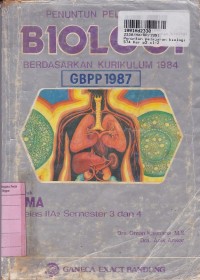 Penuntun Pelajaran Biologi [Jilid 2]: untuk SMA Kls. IIa2 Sem. 3 & 4 [Kur. th 1984 GBPP th. 1987]