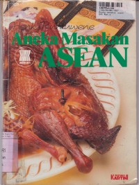 Cita Rasa Indonesia: Aneka Masakan ASEAN