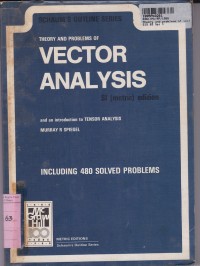 Scaum's Outline Series: Theory & Problems of Vector Analysis & an Interoduction to Tensor Analysis