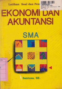 Latihan Soal & Pembahasan Ekonomi dan Akuntansi SMA [Prog. a3]