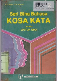 Seri Bina Bahasa: Kosa Kata [Rinako - Jilid 2]: untuk SMA Kls. II & yang Sederajat