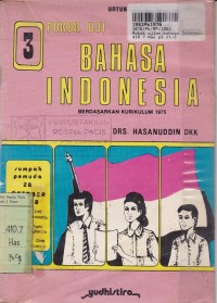 Pokok Uji Bahasa Indonesia [Jilid 3]: untuk SMP Kls. III [Kur. th. 1975]