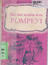 Seri Sastra Dunia Klasik: Hari-hari Terahkir Kota Pompeyi