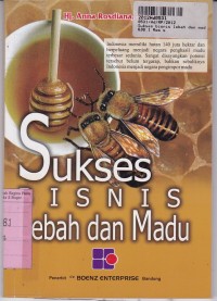 Sukses Bisnis Lebah dan Madu