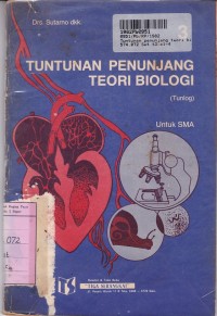 Tuntunan Penunjang Teori Biologi=Tunlog [Jilid 3]: untuk SMA IPA Kls. III