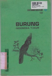 Seri Sumber Daya Alam [133]: Burung Indonesia Timur