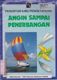 Penuntun Ilmu Pengetahuan: Angin Sampai Penerbangan