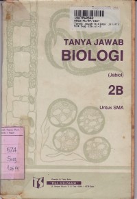 Tanya Jawab Biologi [Jilid 2b]: untuk SMA Sem. 4