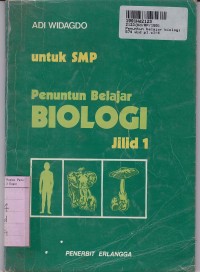 Penuntun Belajar Biologi [Jilid 1]: untuk SMP