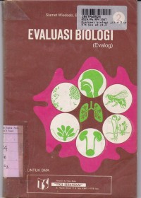 Evaluasi Biologi  [Evalog - Jilid 2]: untuk SMA