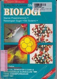 Buku Pelajaran Biologi Teori & Soal [Jilid 3a1]: untuk SMA Sem. 5 & 6 [Kur. th. 1984/GBPP th. 1987]