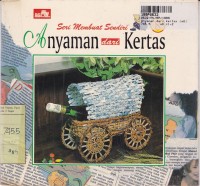 Seri Membuat Sendiri: Anyaman dari Kertas [8]