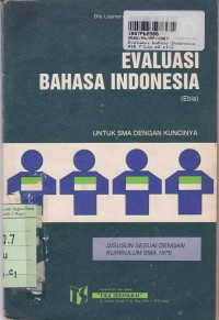 Evaluasi Bahasa Indonesia [Ebia - Jilid 3]: untuk SMA Kls. III