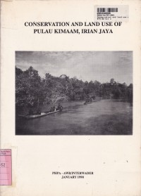 Conservation and Land Use of Pulau Kimaan, Irian Jaya