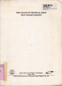 The Values of Tropical Asian Peat Swamp Forests