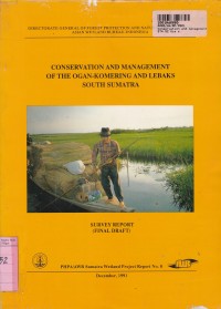 Conservation & Management of the Ogan - Komering & Lebaks South Sumatra