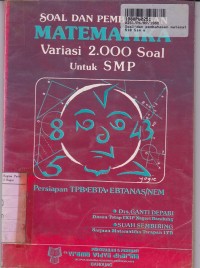 Soal & Pembahasan Matematika Variasi 2000 Soal: untuk SMP