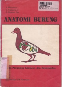 Anatomi Burung: Buku Penunjang Kegitan & Keterampilan