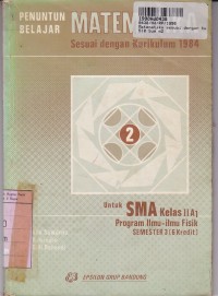 Penuntun Belajar Matematika [2]: untuk SMA Kls. II-a1 [Kur. th. 1984]