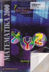 Matematika 200 [Jilid 7] untuk SMU Kls XII Cawu 1  [Kur. th.  1994 GBPP th. 1999]