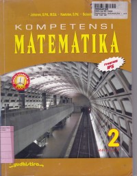 Kompetensi Matematika [Jilid 2]: untuk SMA Kls. XI - Program IPS