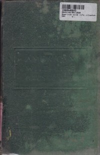American Wild Life Illustrated: Compiled by the Writers Program of the Work Projects Administration in the City of New York