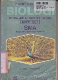 Penuntun Pelajaran Biologi: untuk SMA Kls. III a1 Sem. 5 & 6 - Kur. th. 1984/GBPP th. 1987