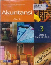 Akuntansi [Jilid 3]: untuk SMA Kls. III [Kur. th. 1994 GBPP th. 1999]