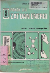 Pokok Uji Zat & Energi IPA [Jld 2]: untuk SMP Kls. II [Kur. th. 1975]