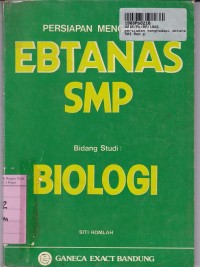 Persiapan Menghadapi Ebtanas SMP [Biologi]