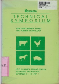 Monsanto Technical Symposium: New Developmenst And Poultry Technology