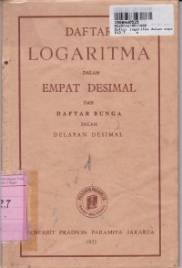 Daftar Logaritma dalam Empat Desimal & Daftar Bunga dalam Delapan Desimal