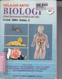 Belajar Aktif Biologi [Jilid 2]: untuk SMU Kls. 2 [Kur. th. 1994]