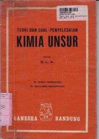 Teori & Soal - Penyelesaian: Kimia Unsur untuk SLA