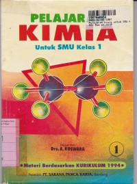 Pelajaran Kimia [Jld 1]: untuk SMU Kls. I [Kur. th. 1994]