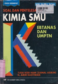 Seri Buku Soal: Soal & Penyelesaian Kimia SMU Ebtanas & UMPTN