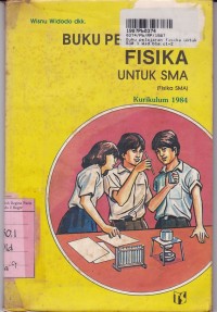 #Buku Pelajaran Fisika [Jld 1a]: untuk SMA Kls. I Sem. ke-1 [Kur. th. 1984]