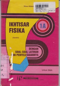 Ikhtisar Fisika [Jld 1a]: untuk SMA Kls. I  Sem. 1