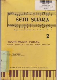 Seni Suara [Jld 2]: Teori Musik Vokal untuk Sekolah Lanjutan Umum Pertama