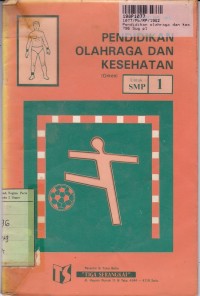 Pendidikan Olahraga & Kesehatan - ORKES [Jilid 1]: untuk SMP Kls. I [Kur. th. 1975]