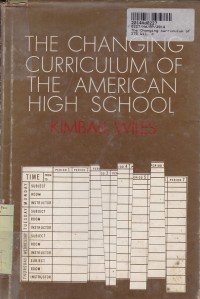 The Changing Curriculum of the American High School