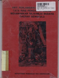 Arti Perlambang dan Fungsi Tata Rias Pengantin Dalam Menanamkan Nilai-nilai Budaya Daerah Bengkulu