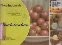 Kebesaran Ilahi di Alam Semesta=Flora Indonesia: Buah - Buahan